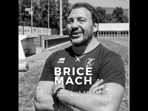 Rugby Brut - Brice Mach, le guerrier de Pollestres