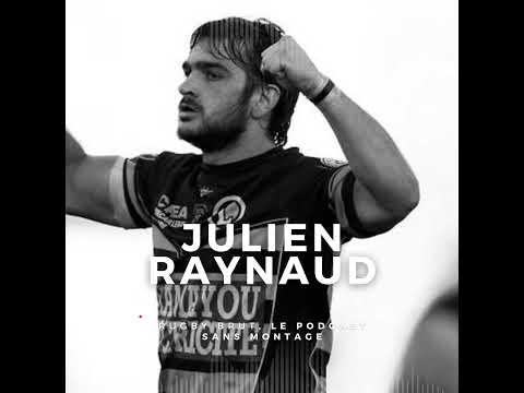 Rugby Brut - Julien Raynaud, à l&#39;ombre de Wallon