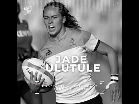 Rugby Brut - Jade Ulutule, Reine de Bretagne